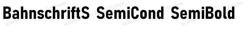 BahnschriftS SemiCond SemiBold字体转换